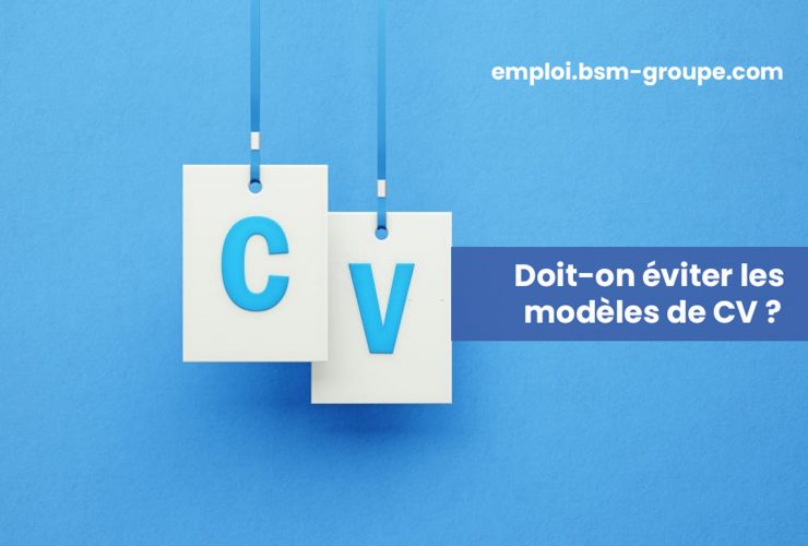 Doit-on éviter les Modèles de CV ? Voici nos conseils