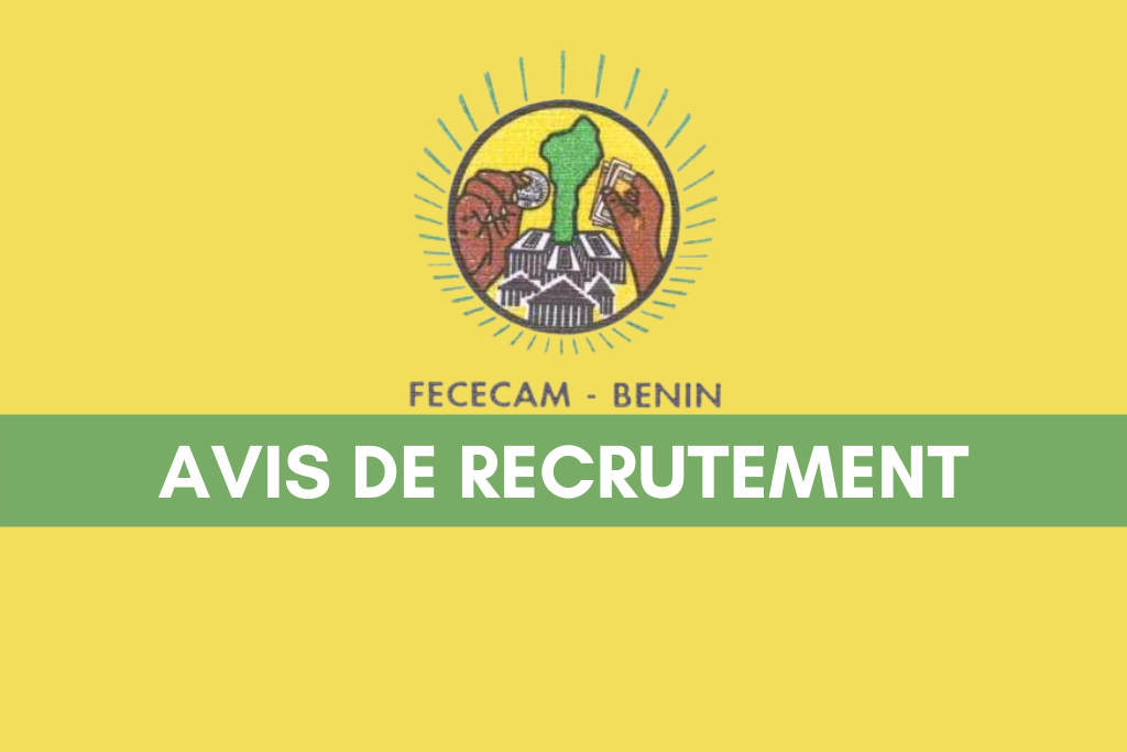 FECECAM-BENIN recrute des Promoteurs d'épargne