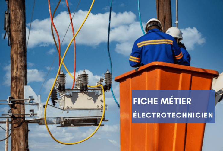 Fiche métier - Electrotechnicien