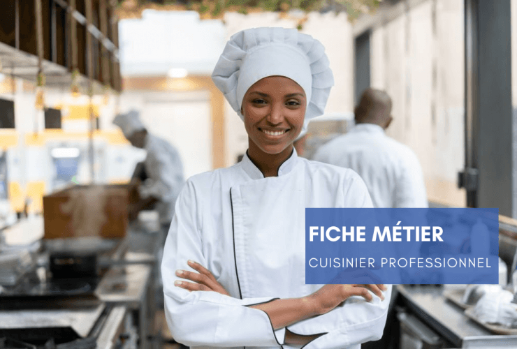 Fiche métier - Cuisinier professionnel