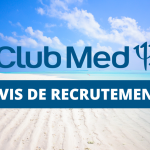 Le Club Med recrute 10 postes hôteliers