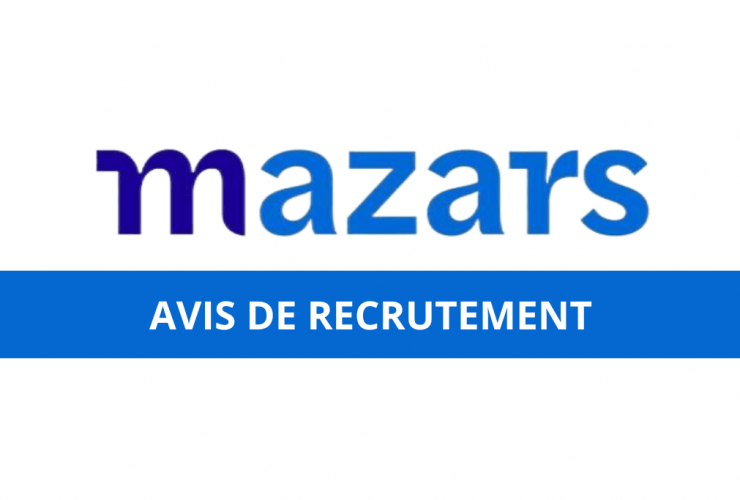 MAZARS Bénin recrute Quatre Auditeurs Financiers Juniors