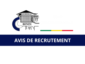 La Cour Constitutionnelle recrute des Délégué(e)s Communaux et d'Arrondissements (H/F)