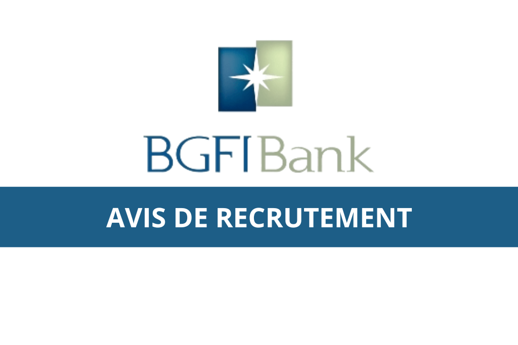 BGFI Bank recrute Un (01) Gestionnaire des Risques (H/F)