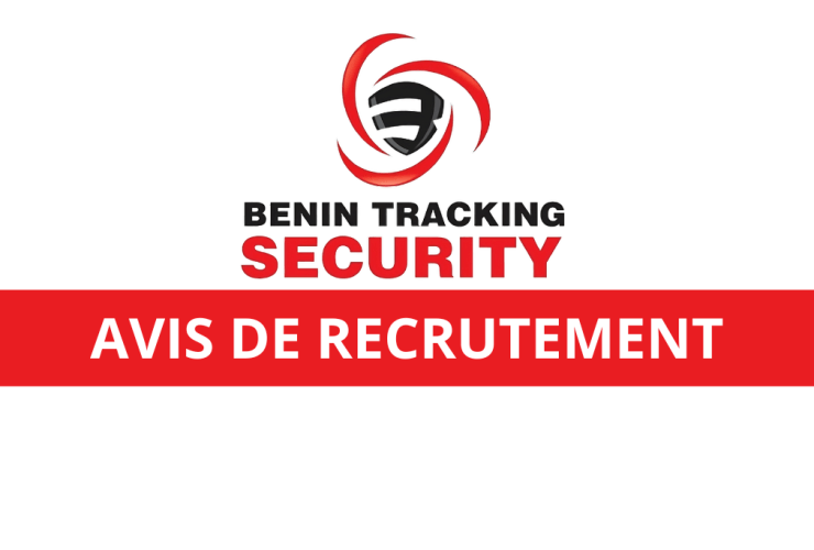 Recrutement Benin Tracking Security