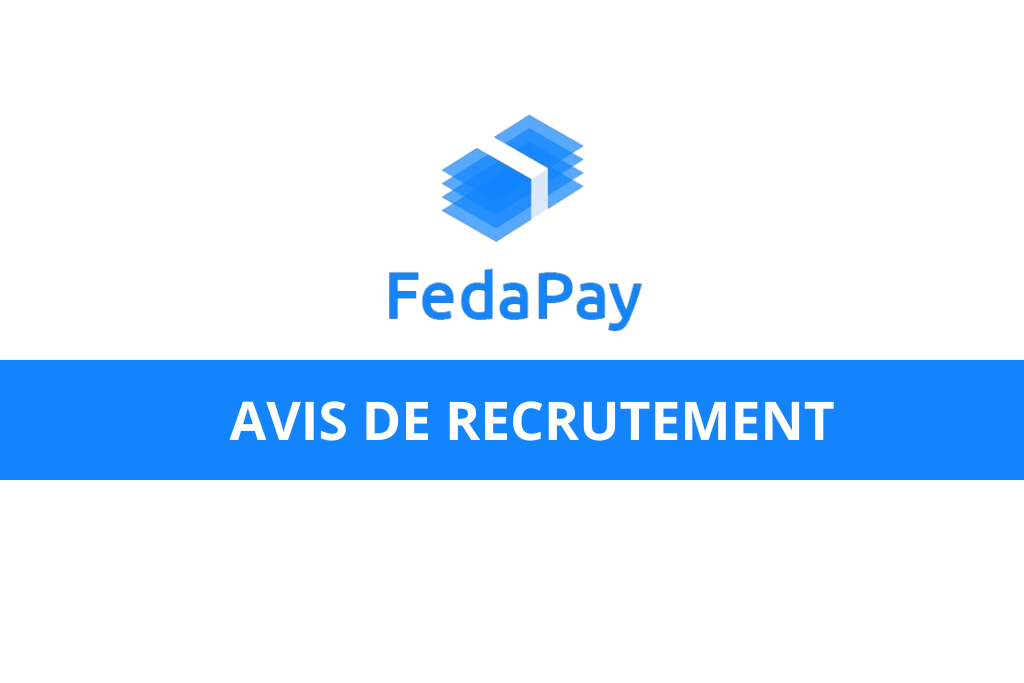 FedaPay recrute 