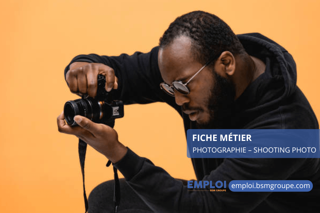 Fiche métier - Photographie – shooting photo