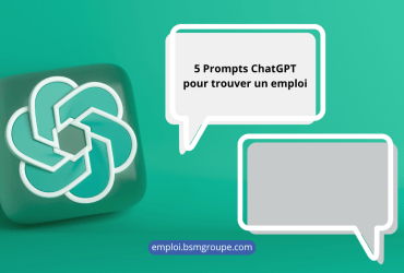 5 Prompts ChatGPT pour trouver un emploi
