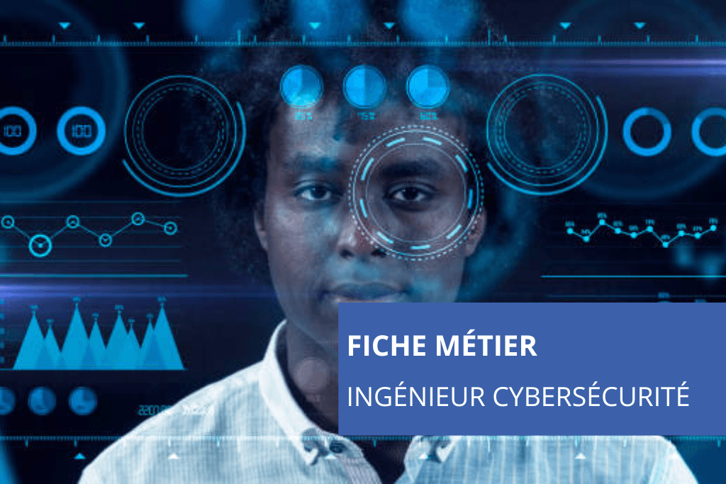 Fiche Métier - Ingénieur Cybersécurité