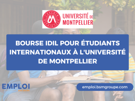 Appel à candidatures – Bourses IDIL pour étudiants internationaux à l’Université de Montpellier (France)