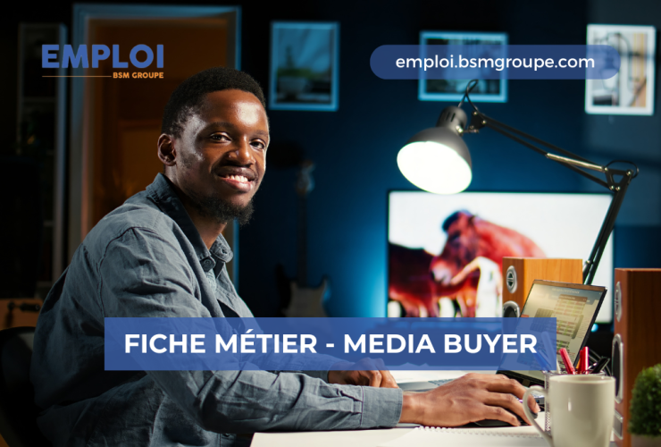 Devenir Media Buyer : missions, formation et perspectives