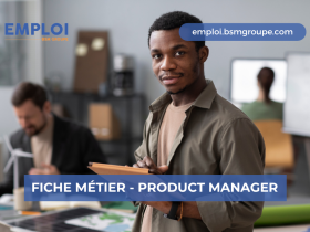 Devenir Product Manager : compétences, missions et évolutions possibles